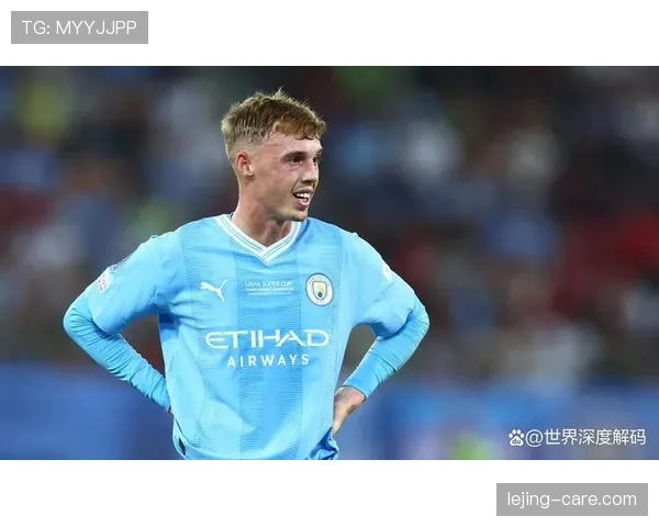 科尔·帕尔默本赛季表现稳健，状态持续提升