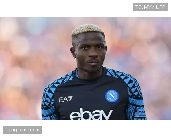 奥斯梅恩生涯转折点解析：意甲夺冠赛季如何确立顶级地位